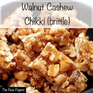 Walnut Cashew Chikki (brittle)