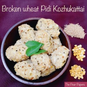 Broken Wheat Pidi Kozhukkattai
