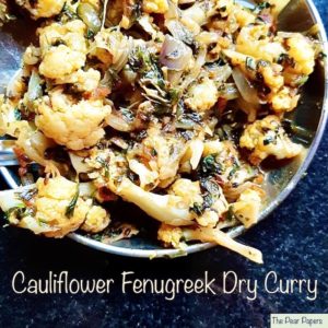 Cauliflower Fenugreek Dry Curry