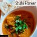 Shahi Paneer